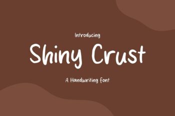 Shiny Crust Font